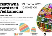 Wielkanocna przygoda w Centrum Kultury Dziecka!
